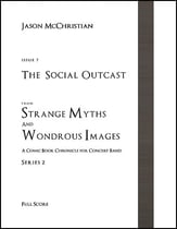 Strange Myths and Wondrous Images, Issue #7: The Social Outcast Concert Band sheet music cover